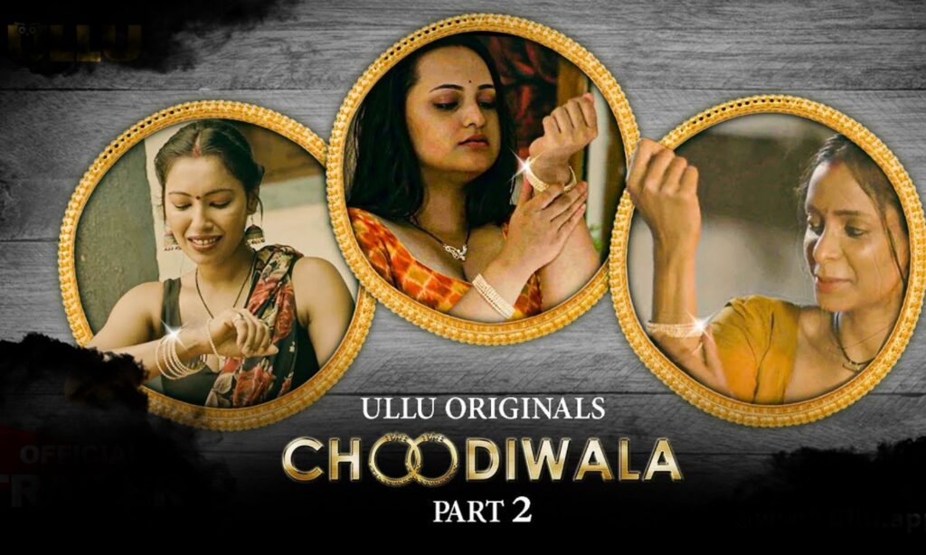Choodiwala Part 2