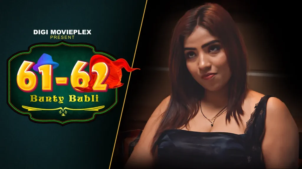 61-62 Bunty Babli web series