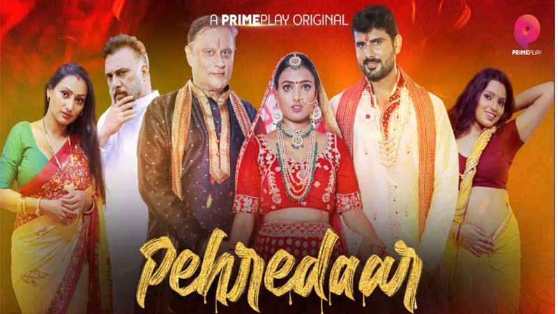 Pehredaar (Primeplay) Web Series