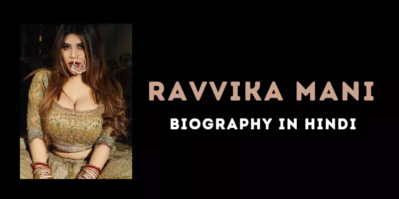 Rivvika Mani Biography
